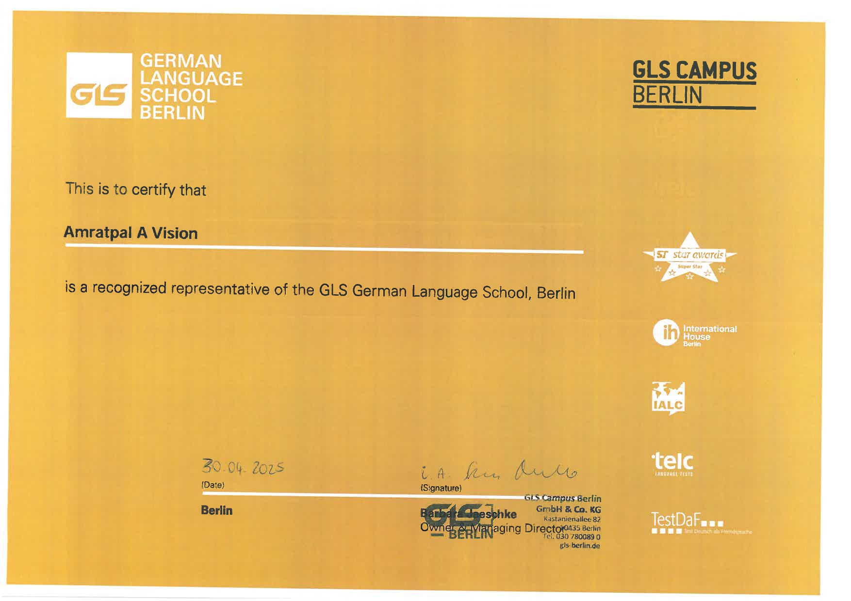 Certificate recognizing Amratpal A Vision as a representative of the best German language school in Berlin. Supports students preparing to study in Germany and apply to public universities in Germany.