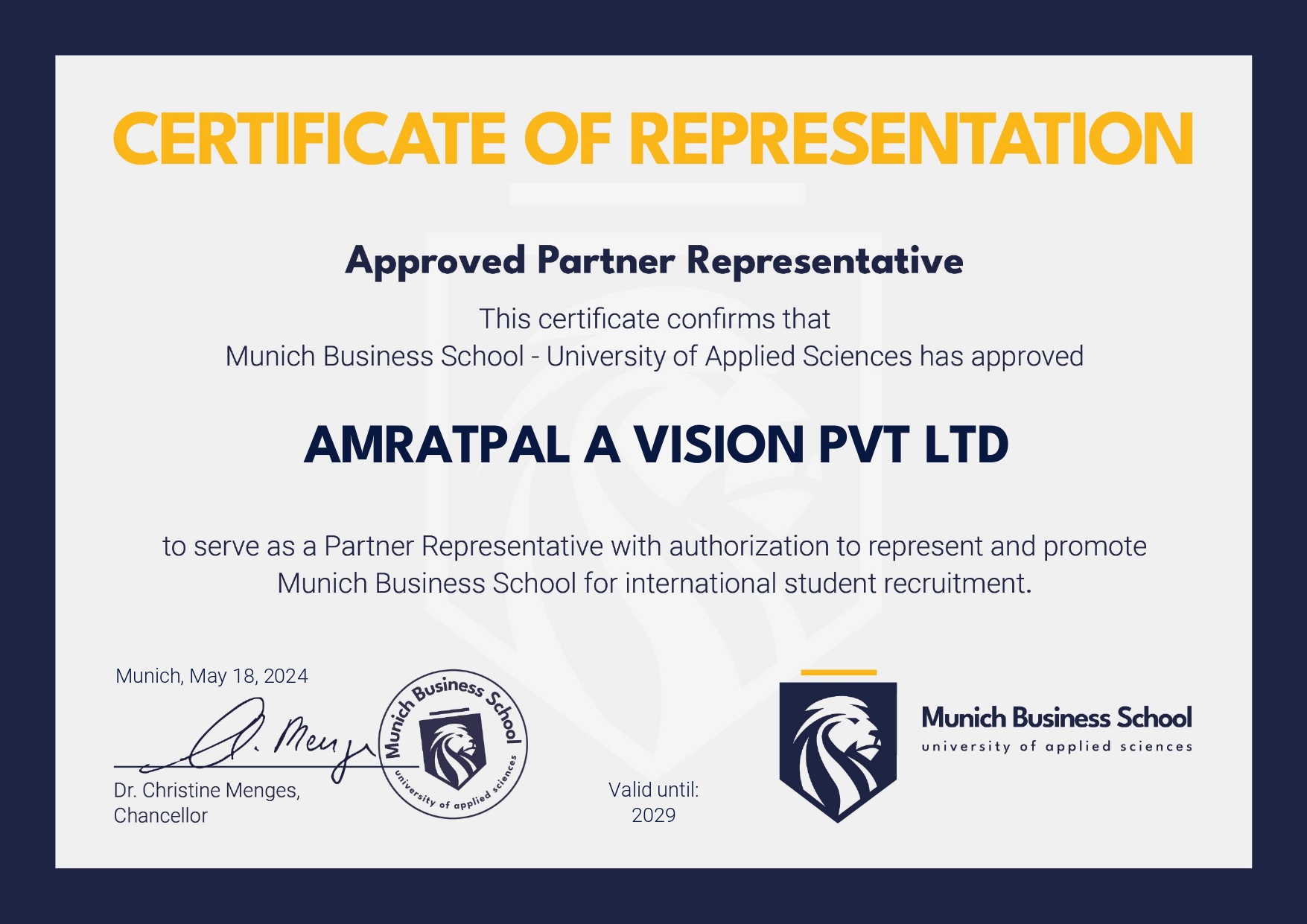 Certificate recognizing Amratpal A Vision Pvt Ltd as an official representative of Munich Business School. Supporting international student recruitment to study in Germany.
