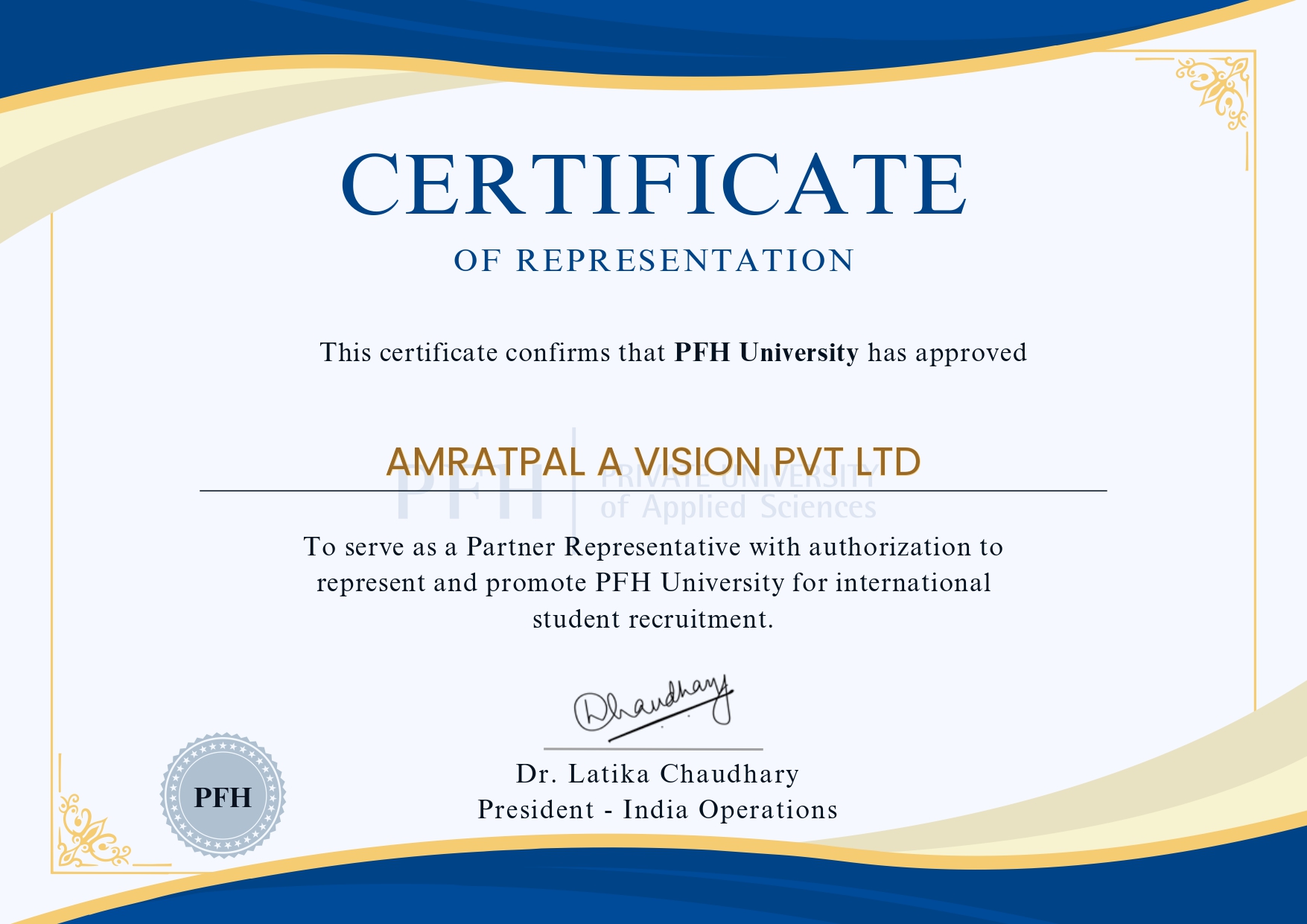 Certificate appointing Amratpal A Vision as an official representative of PFH University. Supporting international students planning to study in Germany and pursue higher education in Germany. Promoting admissions to PFH University and top universities in Germany.